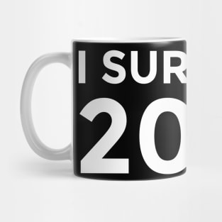 I SURVIVED 2020 Mug